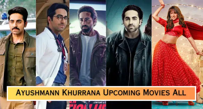 Ayushmann Khurrana Upcoming Movies