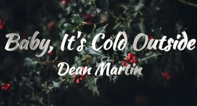 Baby It's Cold Outside Lyrics