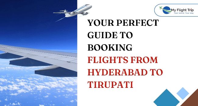 Flights From Hyderabad To Tirupati