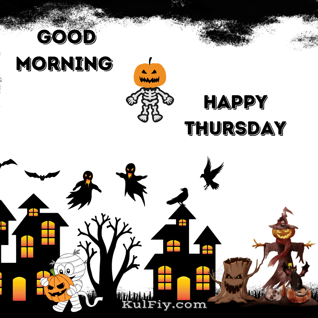 Good Morning Happy Thursday Halloween Images