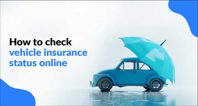 How to check vehicle insurance status online