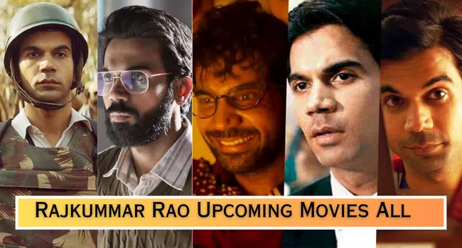 Rajkummar Rao Upcoming Movies