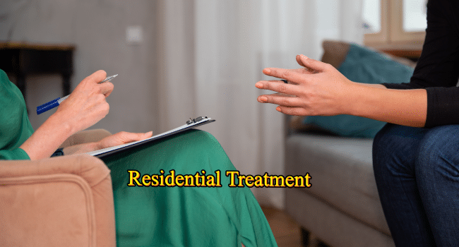 Residential Treatment