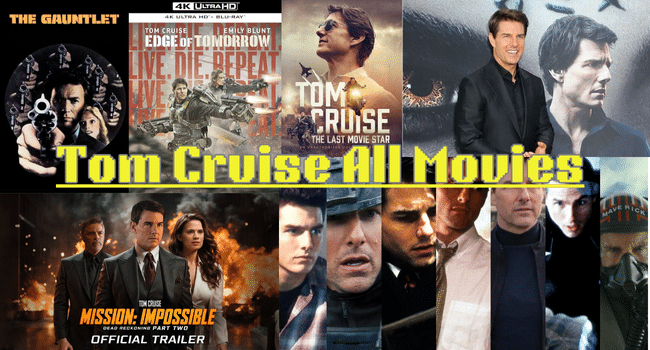 Tom Cruise Movies List