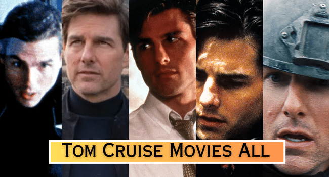 Tom Cruise Movies