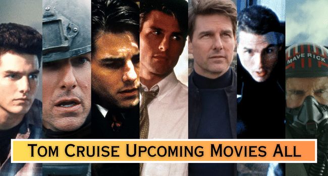 Tom Cruise Upcoming Movies