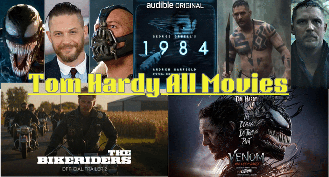 Tom Hardy Upcoming Movies List