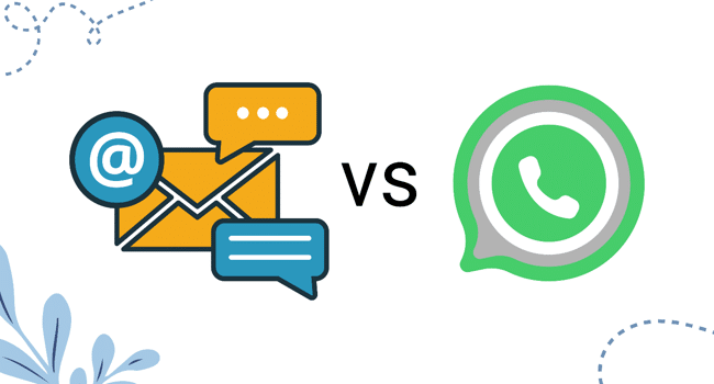 WhatsApp vs. Email Marketing